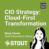 CIO Strategy: Managing a Cloud-First Transformation