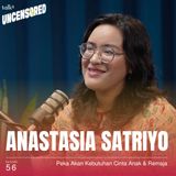 Berdaya Tak Harus Sempurna ft. Anastasia Satriyo - Uncensored with Andini Effendi ep.56