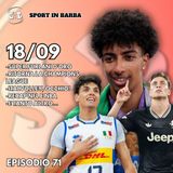 Episodio 71 - super FURLANI d'oro; torna la CHAMPIONS LEAGUE; ITALVOLLEY, occhio!