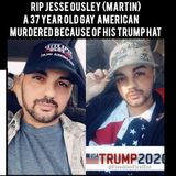 Confirmed by his father: Jesse Ousley was wearing a MAGA hat when he was murdered