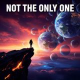 The Multiverse Is Real, And You’re Not The Main Character