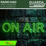 Clicca PLAY per GUARDA CHE TI ASCOLTO - RADIO CIAO