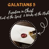 Galatians 5 | Freedom in Christ