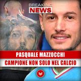 Pasquale Mazzocchi: Campione Non Solo Nel Calcio!
