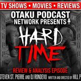 Movie Spotlight! Hard Time (2019)