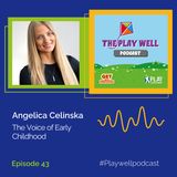 43 - The Voice of Early Childhood