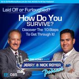 Episode #85: 10-Steps To Surviving A Layoff or Furlough