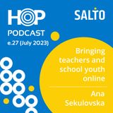 27: Bringing teachers and school youth online