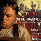 The Killers of the Flower Moon - Gli omicidi nell’Osage County - Prima Parte