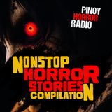 🔴 Nonstop Tagalog Horror Stories 308 | Pinoy Horror Radio