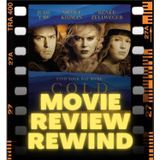 Movie Review Rewind, Ep. 46: Cold Mountain (2003)