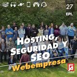 Hosting, seguridad y SEO con WebEmpresa.