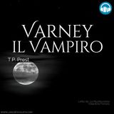 VARNEY IL VAMPIRO • T. P.Prest  ☎ Storie per Notti Insonni ☎