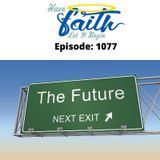 Ep1077: What's In Your Future
