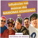 #01 Influências nas músicas dos Mamonas Assassinas (pt.1)