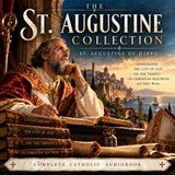 The St. Augustine Collection | Confessions, Christian Classics & Catholic Audiobooks