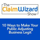 Ways To Make Your Public Adjusting Business Legit
