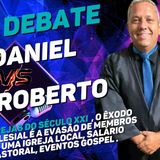 DEBATE - PR DANIEL LEMOS E PR ROBERTO REIS - TEMA_ IGREJA DO SECULO XXI  -  PODCAST APOCALIPSE 2_10
