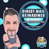 Shaping the Future of Direct Mail with Chris Foster