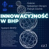 Odcinek 30_Innowacyjnosc w bhp czyli platforma BHP2
