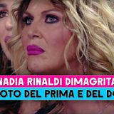 Nadia Rinaldi Dimagrita: Le Foto Del Prima E Del Dopo!