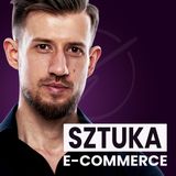 SEC 148: Zwroty, które sprzedają. Jak uratować e-Commerce dzięki dobrej polityce zwrotów? - Mateusz Rębisz