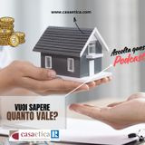 Scopri quanto vale casa tua!