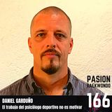 Daniel Garduño "El trabajo del psicólogo deportivo no es motivar"