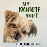 My Doggie and I by Robert Ballantyne | Full Audiobook | Audiobook Time