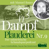 #9-FTB Dampfplauderei - Manuel Bauer – Dampfloks bauen? Keine Frage des Maßstabs