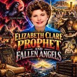 Elizabeth Clare Prophet: Essenes| Book of Enoch| The Fallen Angels and the Nephilim w/ John Brisson