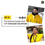 Ep 41 The Mystical Ganga Aarti | Travel Podcasts | Veena World