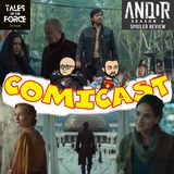 One Shot: Andor S2 Spoiler Review with Eric Francisco of Esquire & Jessica McNair of Tales of the Force