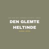 Den Glemte Heltinde - Karen Jeppe