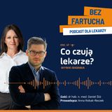 Co czują lekarze? Wyniki badania