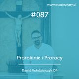 087: Prorokinie i Prorocy