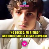 Annuncio Shock Di Sangiovanni: Ho Deciso... Mi Ritiro!