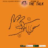 Woman 2 Woman Podcast - Ep. 23: The Talk