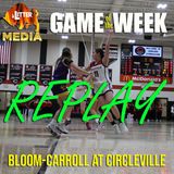 Litter Media Game of the Week: Bloom-Carroll at Circleville Girls Basketball - February 10, 2024