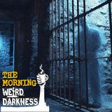 PRIORITY EARLY RELEASE! West Point's Sealed Room, Dillinger's Haunted Jail & the Murdered Exorcist