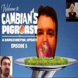 Cambian's PIGROAST! (Episode 5) Moron streamer felts himself!