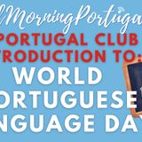World Portuguese Language Day - A Portugal Club Guide #portugal #portugueselanguage #falasportuguês