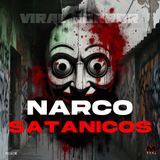 Los NarcoSATÁNICOS y sus Rituales MACABROS (Documental)
