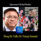 Heng He Talks Xi Jinping Summits, Trump, Putin and MORE