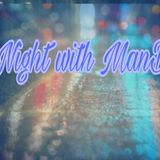 Late Night with ManDeezy: Smooth Grooves and Positive Energy