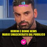 Uomini e Donne Puntata Oggi: Mario Smascherato Dal Pubblico! 