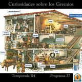 Curiosidades sobre los Gremios