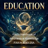 Pilot's Handbook of Aeronautical Knowledge FAA-H-8083-25A - Federal Aviation Administration - Part 3