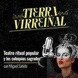 El teatro ritual popular y los coloquios sagrados