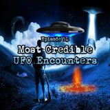 Episode 51: Most Credible UFO Encounters